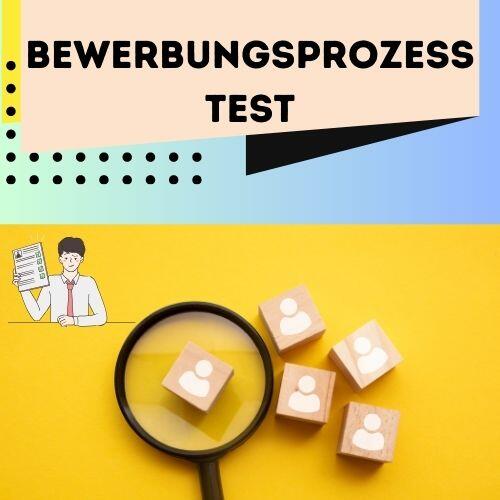 Bewerbungsprozess Test